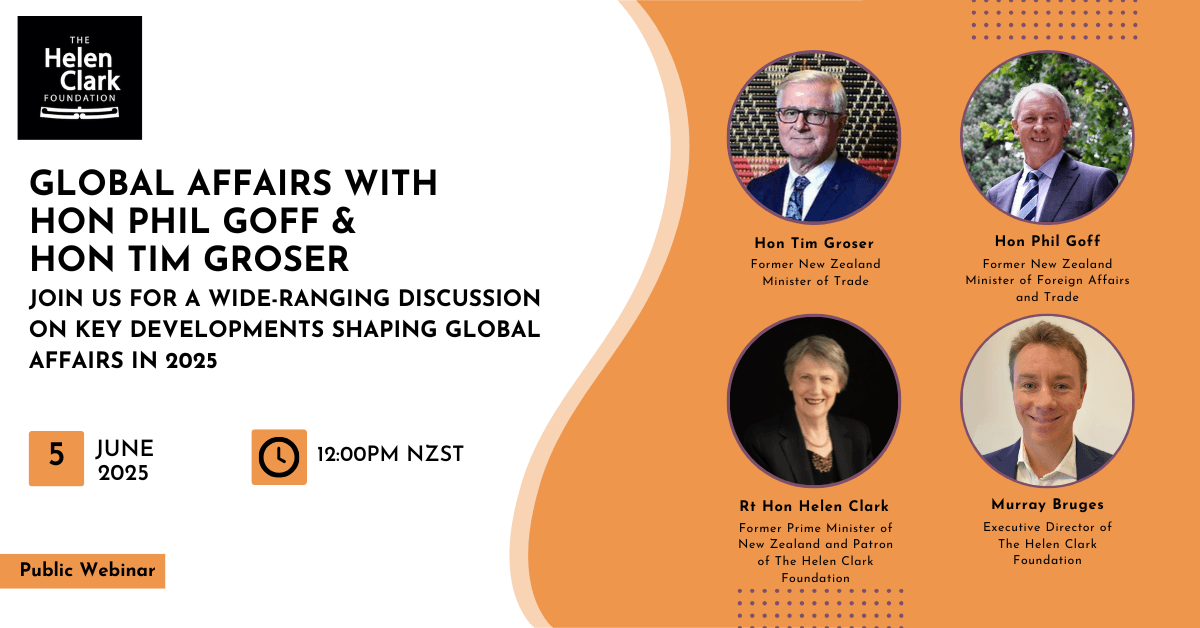 card announcing details of webinar, featuring headshots of the speakers Tim Groser, Phil Goff, Helen Clark and Murray Bruges